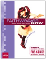 FaithWeaver NOW Pre-K & K Student Book, Summer 2024