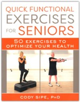 Quick Functional Exercises for Seniors