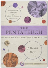 The Pentateuch: Life in the Presence of God