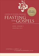 Feasting on the Gospels-John, Volume 2: A Feasting on the Word Commentary - eBook