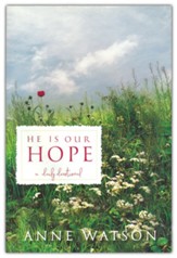 He Is Our Hope: A Daily Devotional