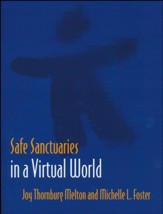 Safe Sanctuaries in a Virtual World
