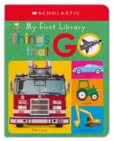 My First Learning Library Things That Go: Scholastic Early Learners (My First)