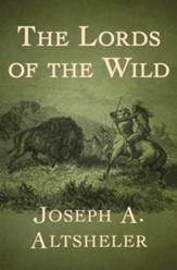 The Lords of the Wild - eBook