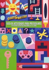 Giros y Vueltas: Guía de actividades para Preescolares (Twists & Turns: Activity Guide for Preschoolers Ages 3-5)