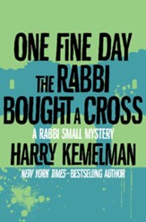 One Fine Day the Rabbi Bought a Cross - eBook