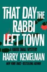 That Day the Rabbi Left Town - eBook