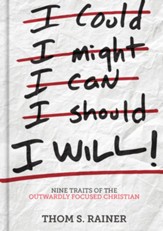 I Will: Nine Traits of the Outwardly Focused Christian - eBook