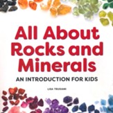 My First Rocks and Minerals Book: All About Rocks, Minerals, and Gems for Kids