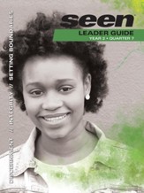 SEEN  Teen Leader's Guide, Year 3 Quarter 11 - Slightly Imperfect