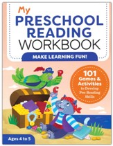 My Preschool Reading Workbook: 101 Games & Activities to Develop Pre-Reading Skills