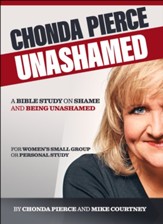 Unashamed: A Bible Study On Shame And Being Shamed
