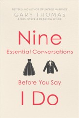 9 Essential Conversations Before You Say I Do, Updated