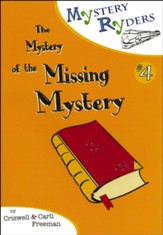 The Mystery of the Missing Mystery, #4