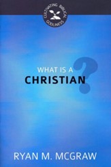 What Is a Christian? - Slightly Imperfect