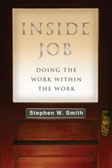 Inside Job: Doing the Work Within the Work - eBook
