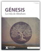 Explora la Biblia: Genesis - La vida de Abraham (Explore the Bible: Genesis - The Life of Abraham)