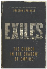 Exiles: The Church in the Shadow of Empire (Book 2)
