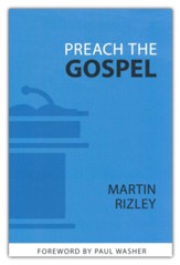 Preach the Gospel