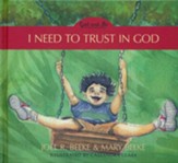 I Need to Trust in God, Book 1
