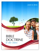 Bible Doctrine for Older Children,  Second Edition