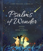 Psalms of Wonder: Poems from the Beloved Book of Songs