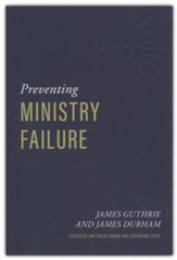 Preventing Ministry Failure