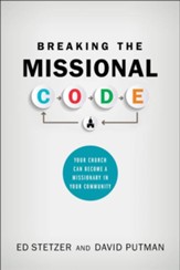 Breaking the Missional Code: Your Church Can Become a Missionary in Your Community (2018 Revised Edition, Paperback) - Slightly Imperfect