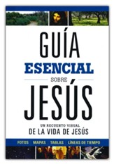 Guia esencial sobre Jesus (Ultimate Guide to Jesus)
