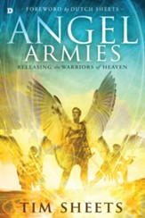 Angel Armies: Releasing the Warriors of Heaven - eBook