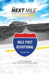 The Next Mile - Mile Post Devotional: A Post-Ministry Self-Paced Devotional Guide - eBook