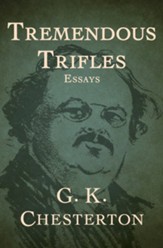 Tremendous Trifles: Essays - eBook
