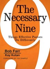 The Necessary Nine: Things Effective Pastors Do Differently - eBook