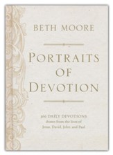 Portraits of Devotion: 366 Daily Devotions Drawn from the Lives of Jesus, David, John, and Paul