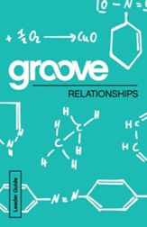 Groove: Relationships Leader Guide - eBook