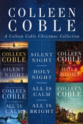 A Colleen Coble Christmas Collection: Silent Night, Holy Night, All Is Calm, All Is Bright / Digital original - eBook