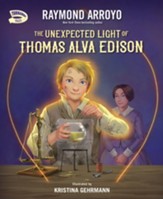 The Unexpected Light of Thomas Alva  Edison