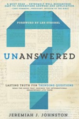 Unanswered: Lasting Truth for Trending Questions - eBook