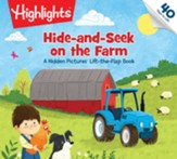 Hide-and-Seek on the Farm: A Hidden Pictures ® Lift-the-Flap Book