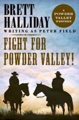 Fight for Powder Valley! - eBook