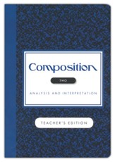 Composition 2: Analysis and  Interpretation Teacher's Edition
