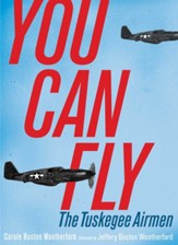 You Can Fly: The Tuskegee Airmen - eBook