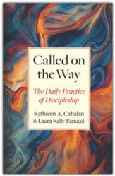 Called on the Way: The Daily Practice of Discipleship
