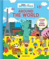 Little Detectives Around the World: A Look and Find Book