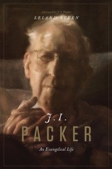 J. I. Packer: An Evangelical Life - eBook