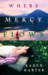 Where Mercy Flows - eBook