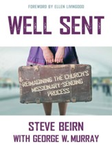 Well Sent: Reimagining the Church's Missionary-Sending Process - eBook