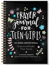 Prayer Journal for Teen Girls: 52-Week Scripture, Devotional, & Guided Prayer Journal