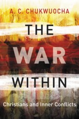 The War Within: Christians and Inner Conflict