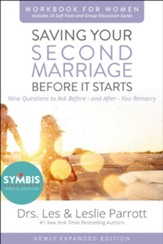 Saving Your Second Marriage Before It Starts Workbook for Women Updated: Nine Questions to Ask Before--and After--You Remarry / Enlarged - eBook